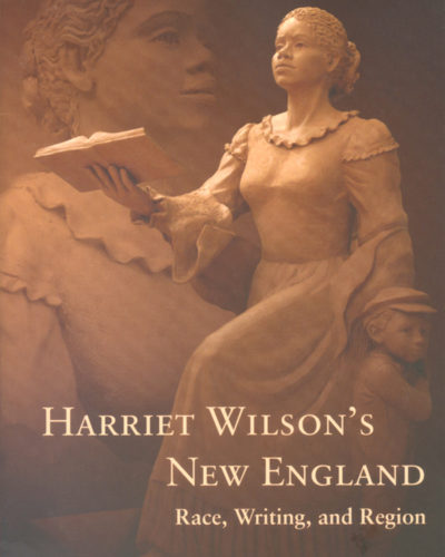 Harriet Wilson's New England