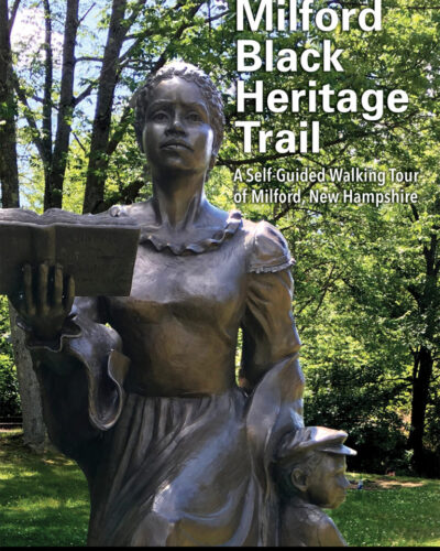 Milford Black Heritage Trail Self-guided Tour Book